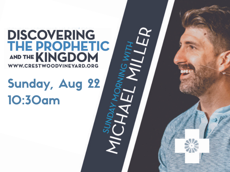 Guest Speaker Michael Miller | Aug 22