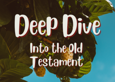 Deep Dive into the Old Testament