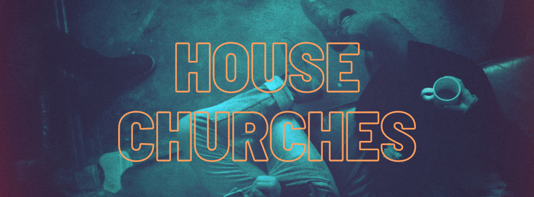 House Churches