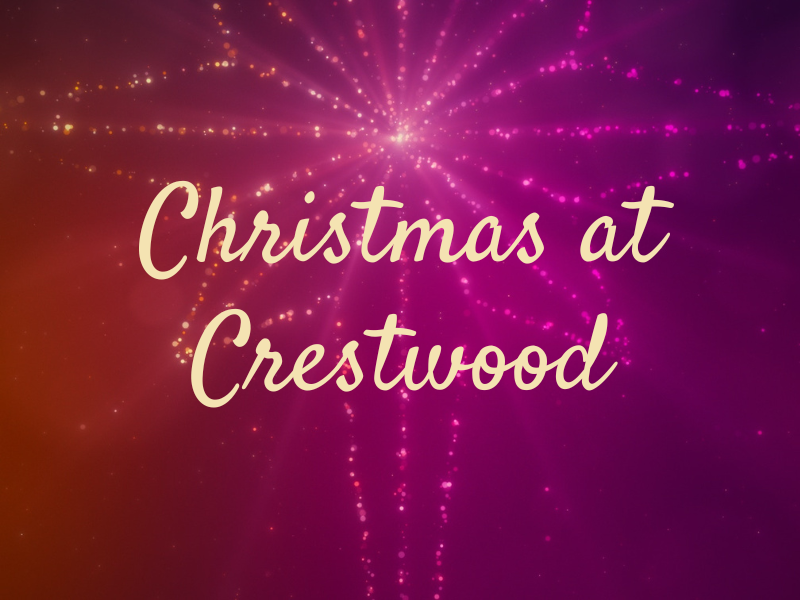 Christmas at Crestwood