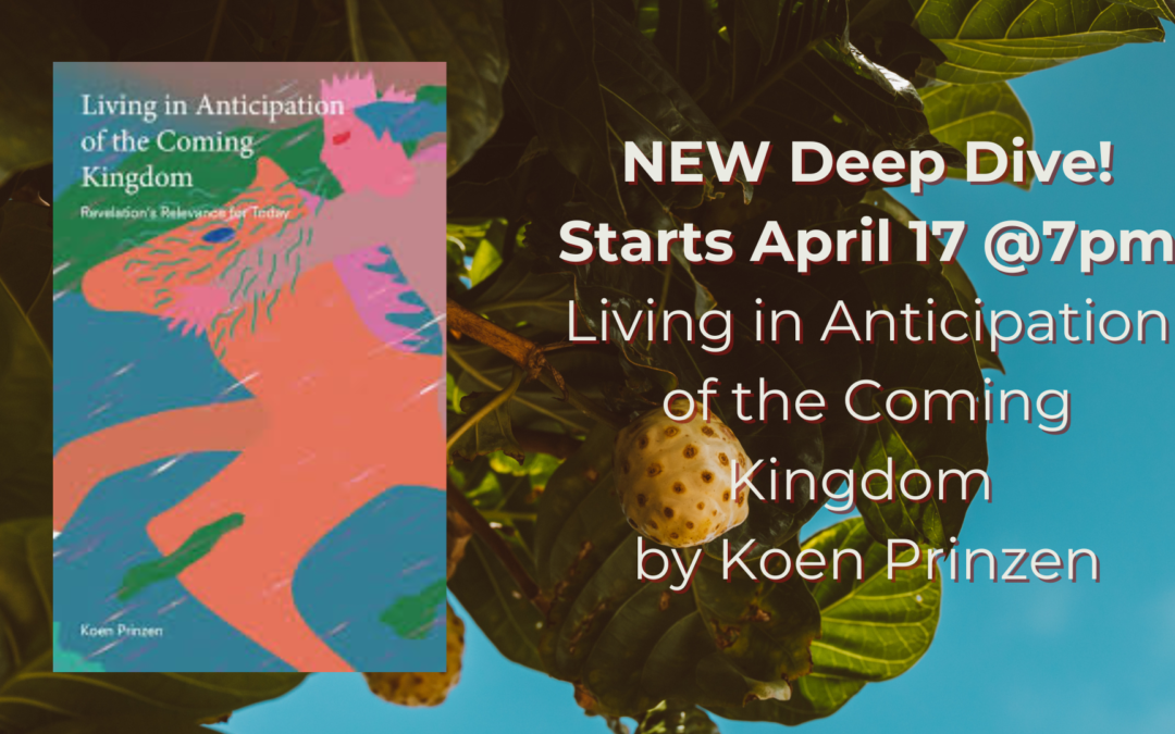 Deep Dive into the Coming Kingdom
