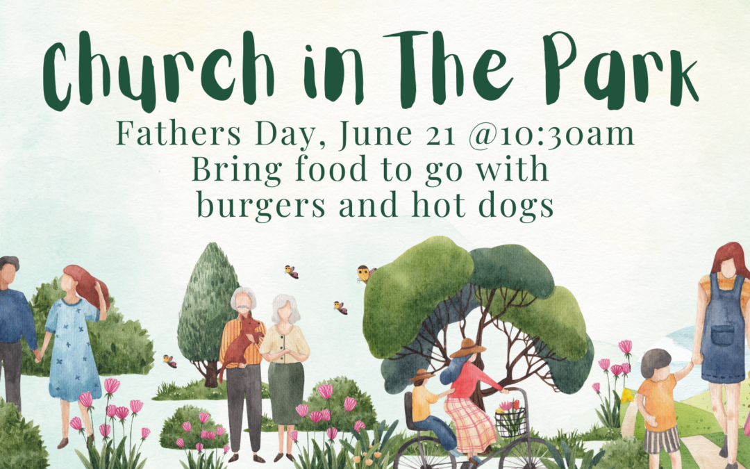 Father’s Day Church in the Park